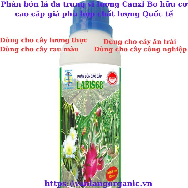 Phân bón lá đa trung vi lượng Canxi bo hữu cơ cao cấp 